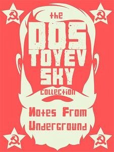 Notes from Underground (eBook, ePUB) - Dostoyevsky, Fyodor