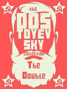 The Double (eBook, ePUB) - Dostoyevsky, Fyodor