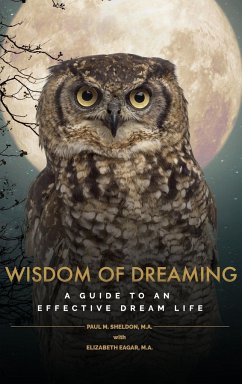 Wisdom of Dreaming - Sheldon, Paul; Eagar, Elizabeth