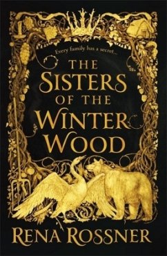The Sisters of the Winter Wood - Rossner, Rena