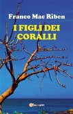 I figli dei coralli (eBook, ePUB)