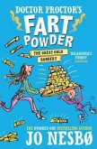 Doctor Proctor's Fart Powder: The Great Gold Robbery Doctor Proctor's Fart Powder: The Great Gold Robbery