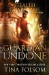 Guardian Undone (Stealth Guardians #4) - Bild 1