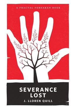 Severance Lost - Quill, J. Lloren