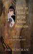 How Not to Make it in the Music Business - Bild 1