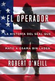 El operador : la historia del SEAL que mató a Osama Bin Laden