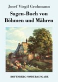 Sagen-Buch von Böhmen und Mähren