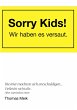 Sorry Kids! Wir haben es versaut. - Bild 1