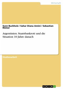 Argentinien. Staatsbankrott und die Situation 10 Jahre danach (eBook, ePUB) - Buchholz, Sven; Amini, Sahar Diana; Römer, Sebastian