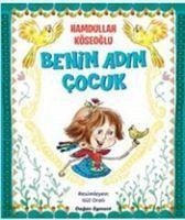 Benim Adim Cocuk - Köseoglu, Hamdullah