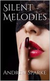 Silent Melodies (Something Akin To Poetry, #4) (eBook, ePUB)