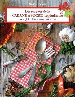 Les recettes de la CABANE à SUCRE végétalienne - Primeau, Nadine