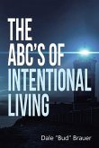 The ABC'S Of Intentional Living