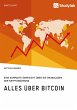 Alles über Bitcoin. Eine kompakte... - Bild 1