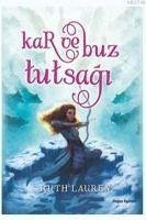 Kar ve Buz Tutsagi - Lauren, Ruth