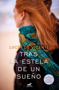 Tras La Estela de Un Sueño (Premio Vergara 2018) / In Search of a Dream - de Vicente, Lucia