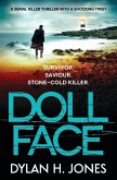 Doll Face: A Serial Killer Thriller with a Shocking Twist
