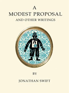 A Modest Proposal and Other Writings - Swift, Jonathan