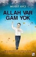 Allah Var Gam Yok - Avci, Murat