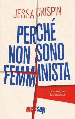 Perché non sono femminista - Crispin, Jessa