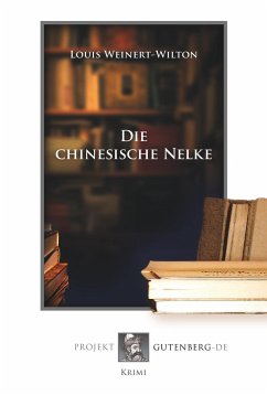 Die chinesische Nelke - Weinert-Wilton, Louis