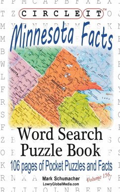 Circle It, Minnesota Facts, Word Search, Puzzle Book - Lowry Global Media Llc; Schumacher, Mark