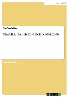 Überblick über die DIN EN ISO 9001:2000 (eBook, ePUB) - März, Stefan
