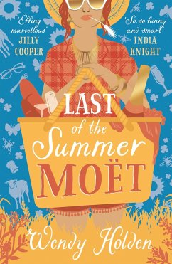 Last of the Summer Moet - Holden, Wendy