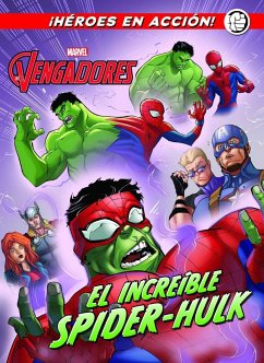 Los Vengadores : el increíble Spider-Hulk - Marvel