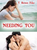 Needing You (Needing You #1) (eBook, ePUB)