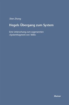 Hegels Übergang zum System (eBook, PDF) - Zhang, Shen