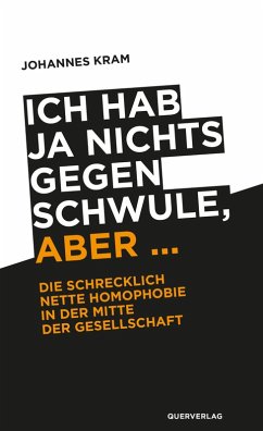 Ich hab ja nichts gegen Schwule, aber ... (eBook, ePUB) - Kram, Johannes