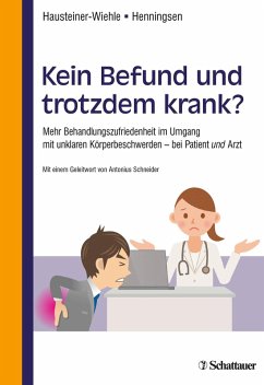 Kein Befund und trotzdem krank? (eBook, PDF) - Hausteiner-Wiehle, Constanze; Henningsen, Peter