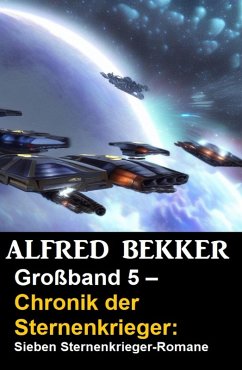 Großband 5 / Chronik der Sternenkrieger (eBook, ePUB) Cover Großband 5 / Chronik der Sternenkrieger (eBook, ePUB)
