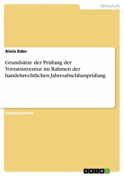 Grundsätze der Prüfung der Vorratsinventur im Rahmen der handelsrechtlichen Jahresabschlussprüfung (eBook, ePUB) - Eder, Alois