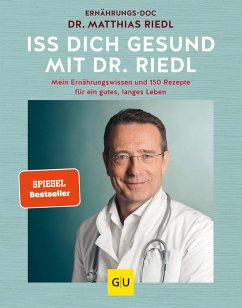 Iss dich gesund mit Dr. Riedl (eBook, ePUB) - Riedl, Matthias