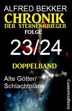 Chronik der Sternenkrieger Bd.23-24 (eBook, ePUB) - Bekker, Alfred