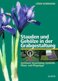 Stauden und Gehölze in der Grabgestaltung (eBook, PDF) - Nobbmann, Lüder