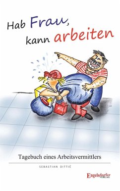 Cover Hab Frau, kann arbeiten! (eBook, ePUB)