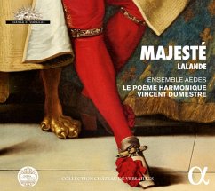 Majesté Lalande: Grands Motets Pour Le Roi-Soleil - Saskova/Romano/Dumestre/Ensemble Aedes/Le Poeme Ha