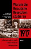Warum die Russische Revolution studieren (eBook, PDF)