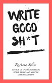 Write Good Sh*t (eBook, ePUB)