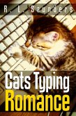 Cats Typing Romance: Two Short Stories (Parody & Satire, #2) (eBook, ePUB)