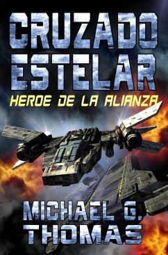 Cover Cruzado Estelar: Heroe de la Alianza (eBook, ePUB)