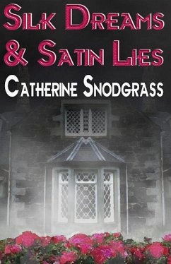 Silk Dreams and Satin Lies (eBook, ePUB) - Snodgrass, Catherine