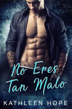 Cover No eres tan Malo (eBook, ePUB)