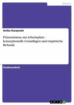 Präsentismus am Arbeitsplatz - konzeptionelle Grundlagen und empirische Befunde (eBook, ePUB)