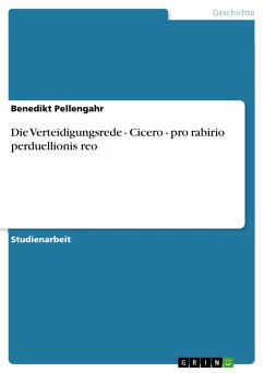 Die Verteidigungsrede - Cicero - pro rabirio perduellionis reo (eBook, ePUB)