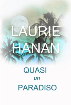 Cover Quasi un Paradiso (eBook, ePUB)