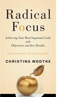 Radical Focus (eBook, ePUB) - Wodtke, Christina